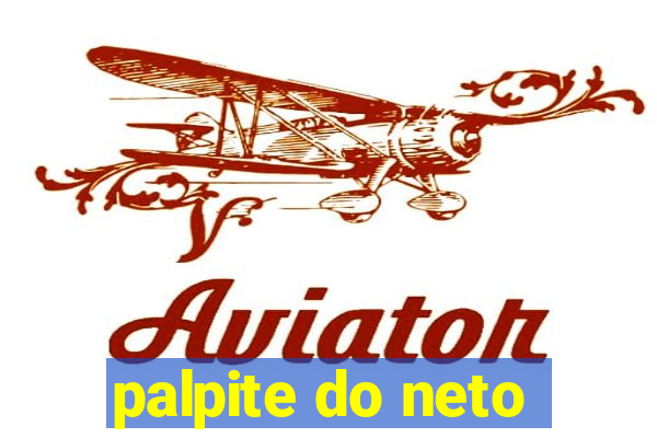 palpite do neto