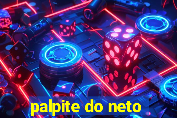 palpite do neto