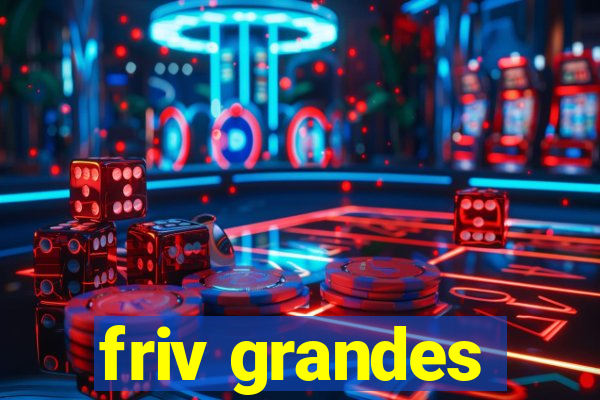 friv grandes