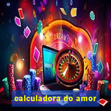 calculadora do amor