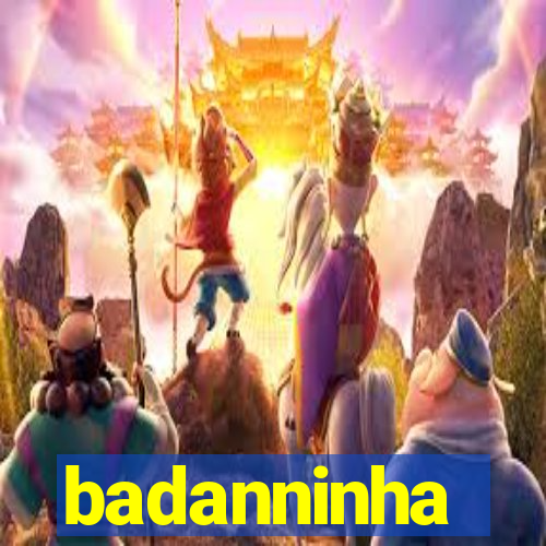 badanninha