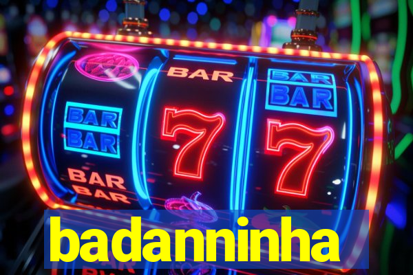 badanninha