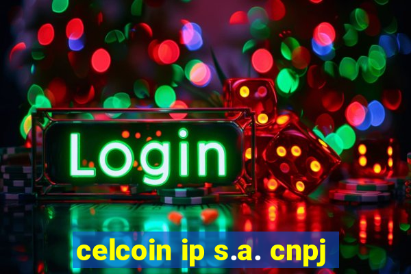 celcoin ip s.a. cnpj