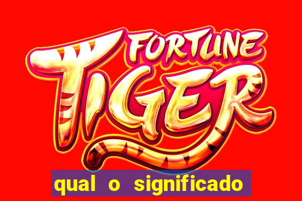 qual o significado do jogo