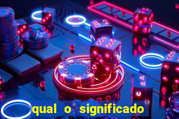 qual o significado do jogo