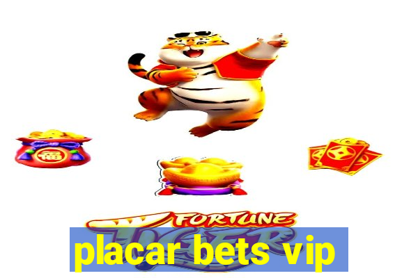 placar bets vip