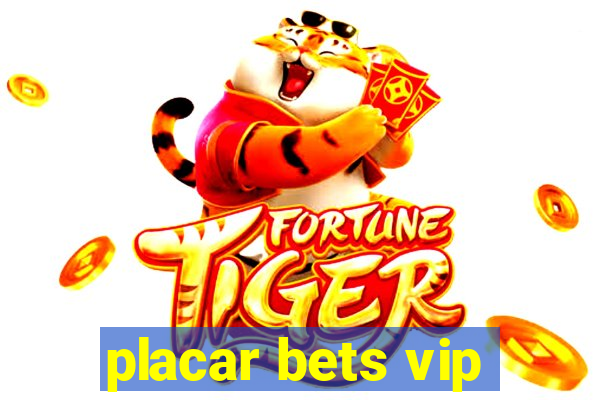 placar bets vip