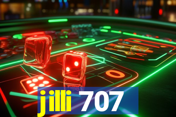 jilli 707