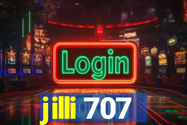 jilli 707