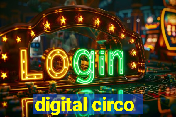 digital circo