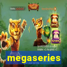 megaseries