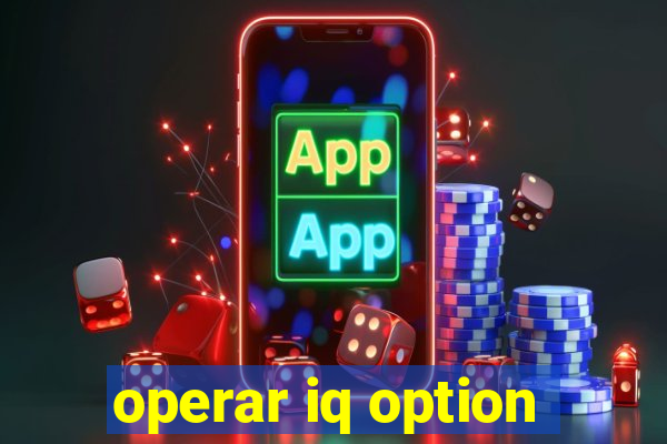 operar iq option