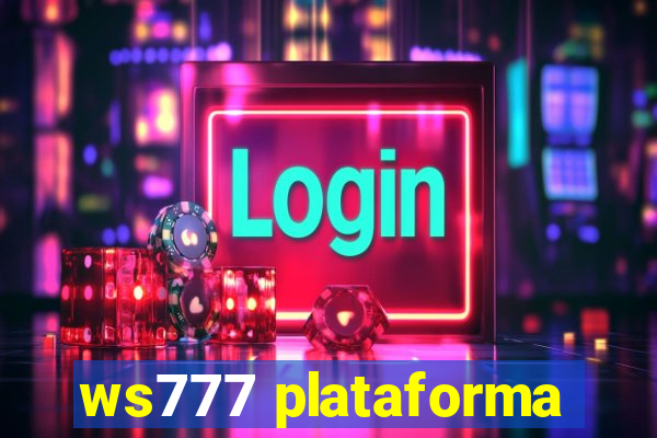 ws777 plataforma