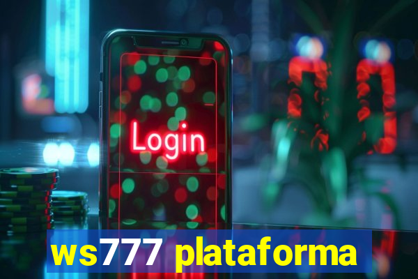 ws777 plataforma