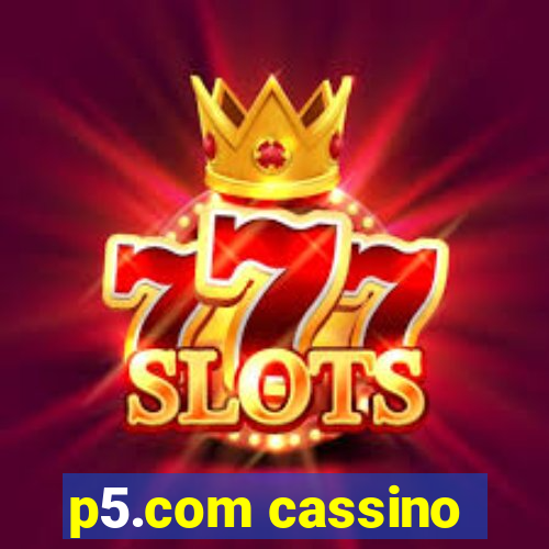 p5.com cassino