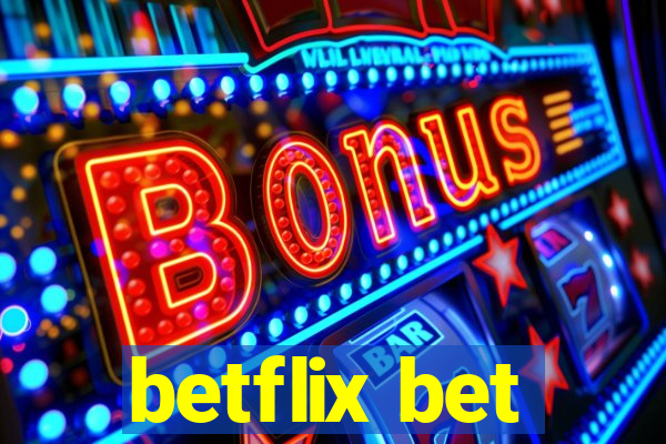 betflix bet