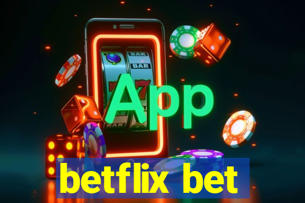 betflix bet