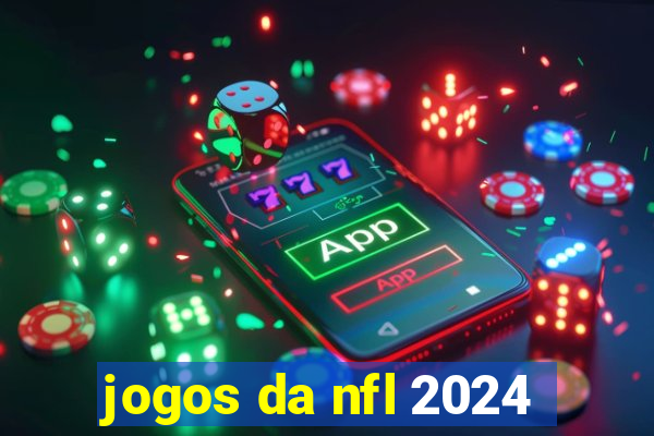 jogos da nfl 2024