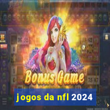 jogos da nfl 2024