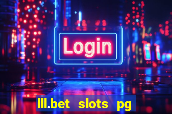 lll.bet slots pg online games