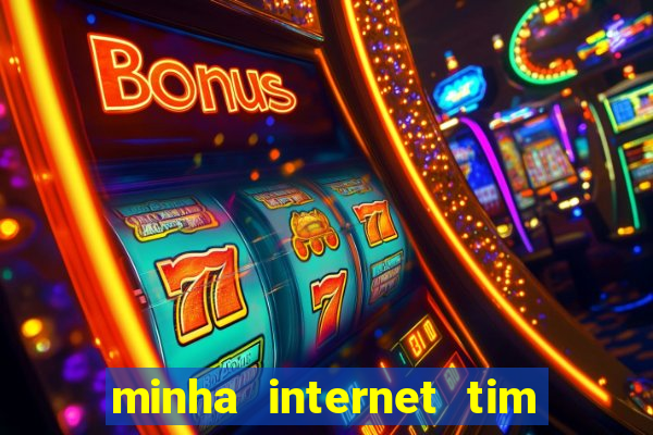 minha internet tim beta acabou como contratar mais