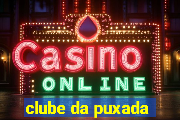 clube da puxada