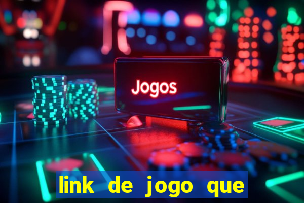 link de jogo que ganha dinheiro sem depositar