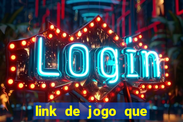 link de jogo que ganha dinheiro sem depositar