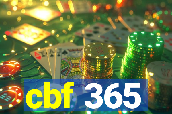 cbf 365