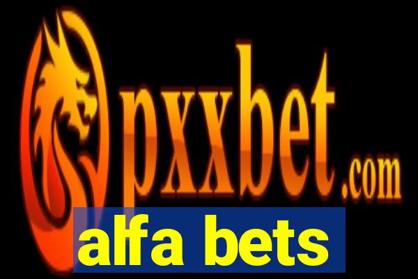 alfa bets