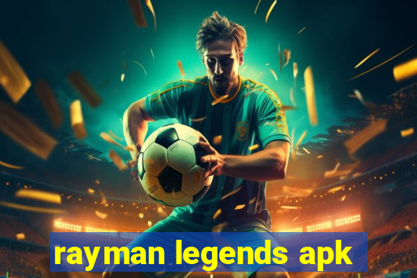 rayman legends apk