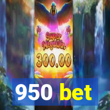 950 bet