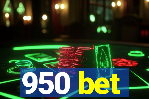 950 bet