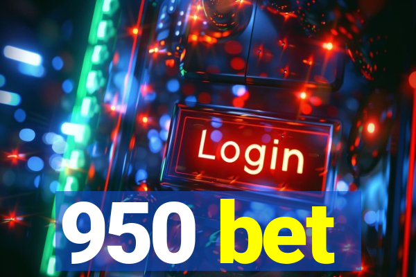 950 bet