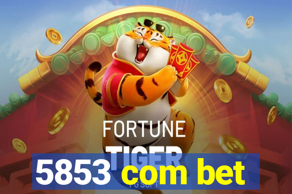 5853 com bet