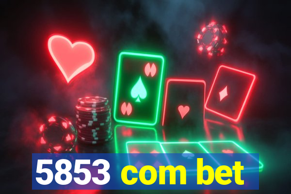 5853 com bet