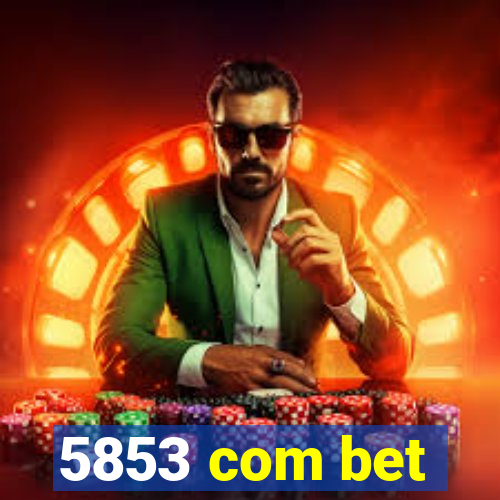 5853 com bet