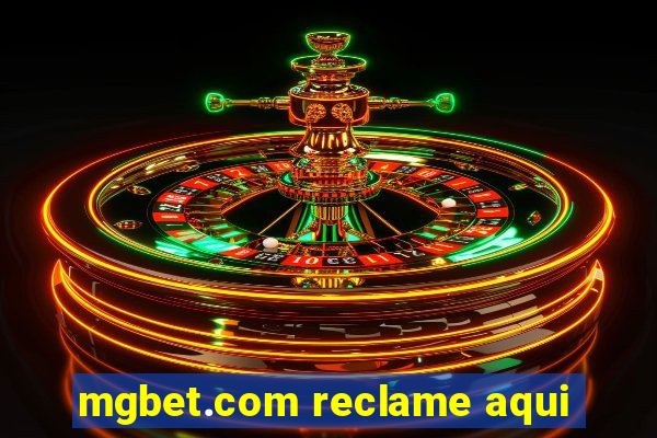 mgbet.com reclame aqui