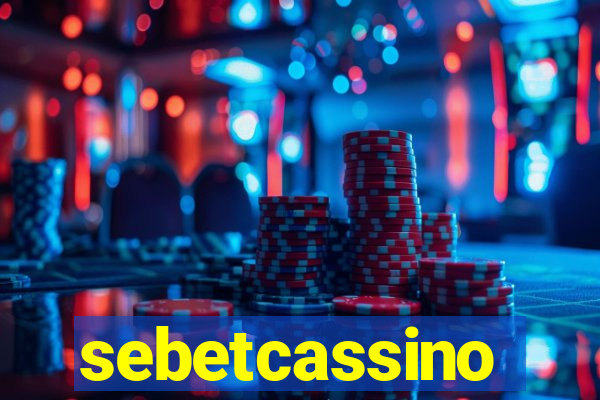 sebetcassino