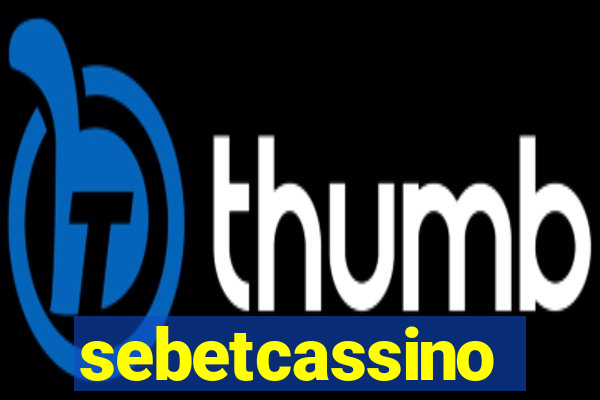 sebetcassino