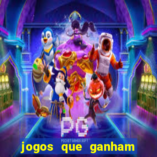 jogos que ganham dinheiro de verdade gratis