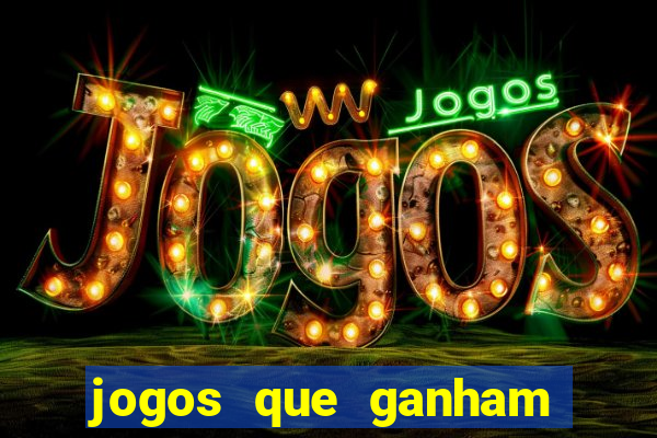 jogos que ganham dinheiro de verdade gratis