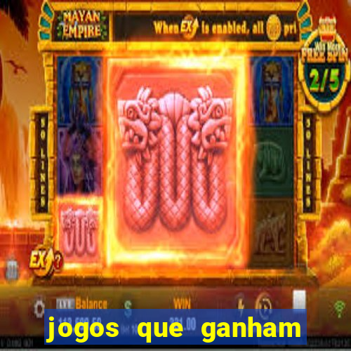 jogos que ganham dinheiro de verdade gratis