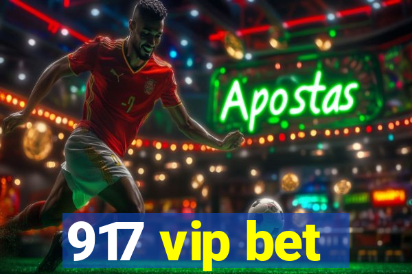 917 vip bet