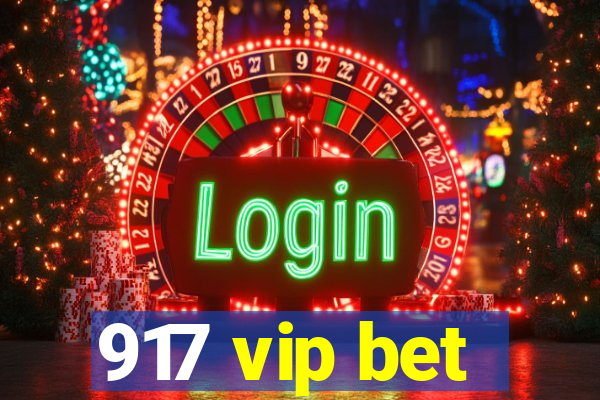 917 vip bet