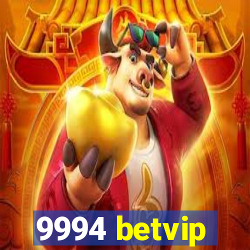 9994 betvip