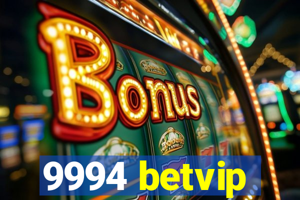 9994 betvip