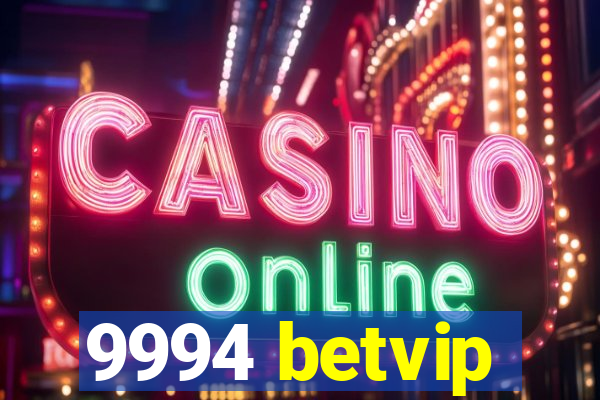 9994 betvip