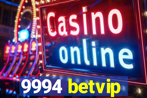 9994 betvip