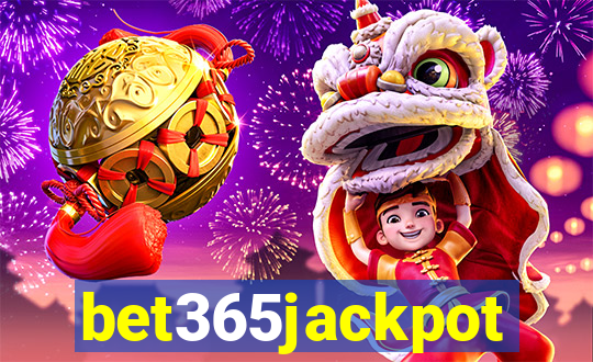 bet365jackpot